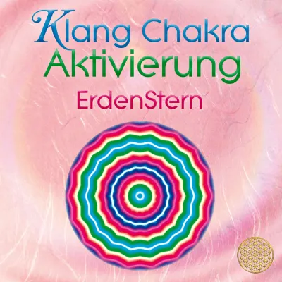 Klang Chakra Aktivierung ~ ErdenStern