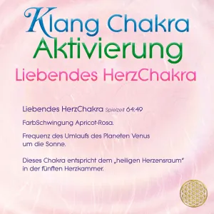 Klang Chakra Aktivierung ~ Liebendes HerzChakra