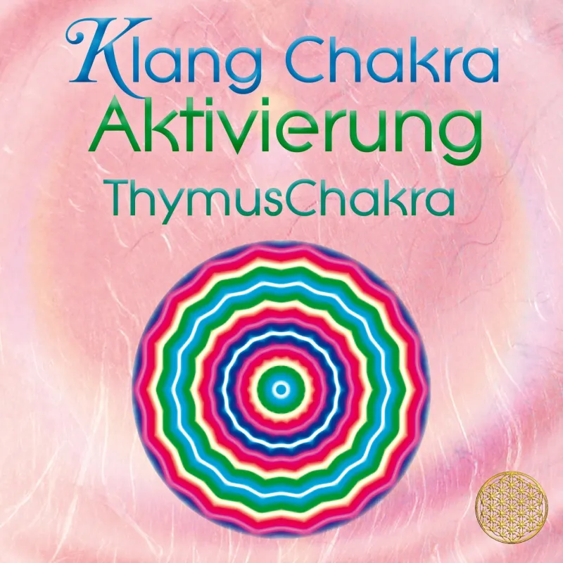 Klang Chakra Aktivierung ~ ThymusChakra