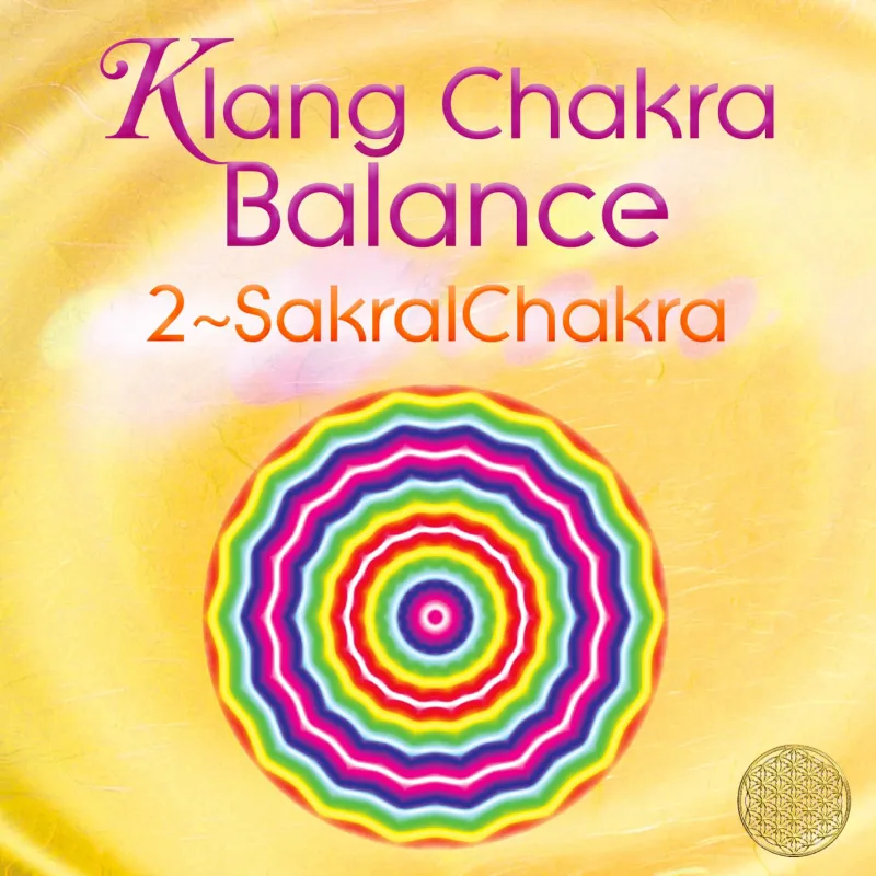 Klang Chakra Balance 2 ~ SakralChakra