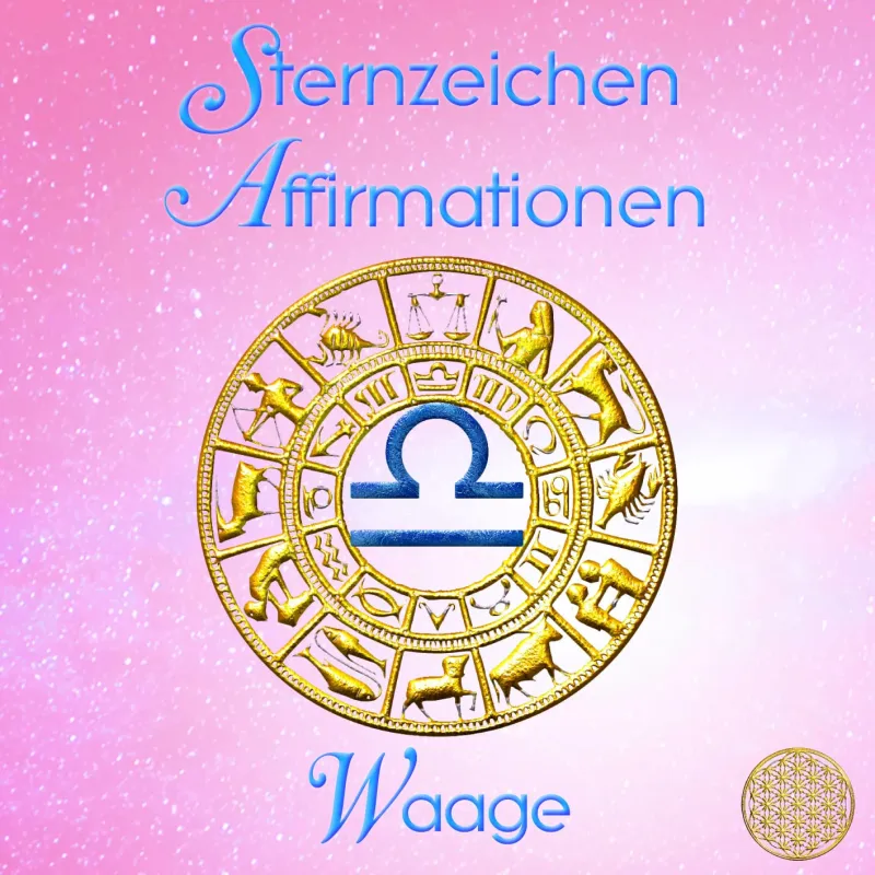 Sternzeichen Affirmationen ~ Waage